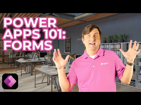 Power Apps 101: Learn About Forms from an Expert!