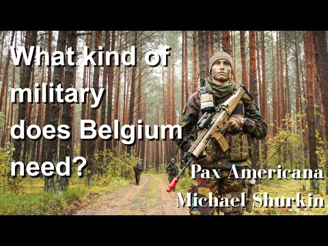 What kind of military does Belgium need?