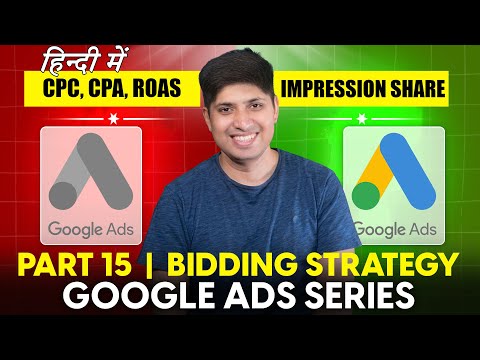 Part 15 - Bidding Strategies in Google Ads | Google Ads Complete Course