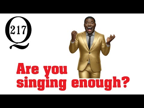 Are you singing enough?