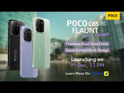 POCO C85 5G : Flaunt Your Power | Launching December 9th