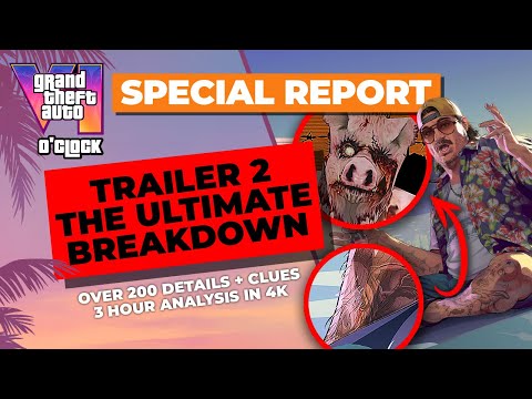 GTA 6 Trailer 2 - The ULTIMATE breakdown PART 1 + 2 in 4K - GTA VI O'clock