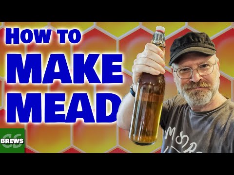 How to Make Your Own MEAD at Home!