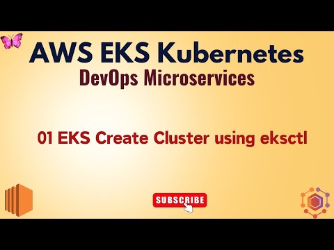 🚀 01 EKS Create Cluster using eksctl 🔥 AWS EKS Kubernetes DevOps Microservices #aws #eks