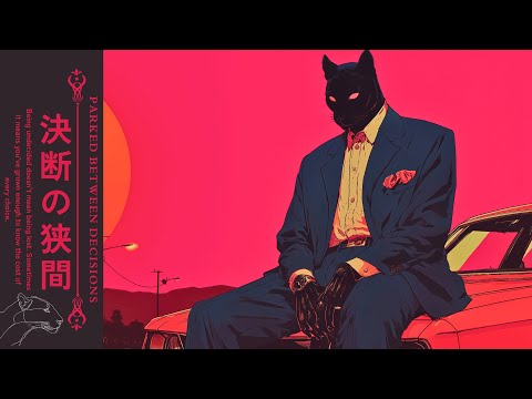 𝗣𝗔𝗥𝗞𝗘𝗗 𝗕𝗘𝗧𝗪𝗘𝗘𝗡 𝗗𝗘𝗖𝗜𝗦𝗜𝗢𝗡𝗦 狭間 | A Relaxing Reflection Session | Lo-Fi, Neo Soul, Jazz Mix #chilllofi