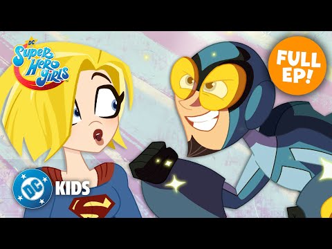 Supergirl Meets Blue Beetle! ✨ | DC Super Hero Girls FULL EPISODE Cutdown | #KidsCartoons @dckids