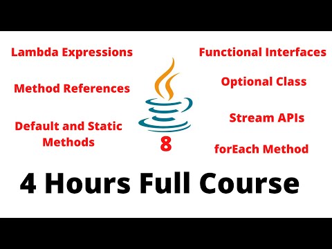 Java 8 Tutorial  | Functional Programming in Java | Java 8 Features in One Video | 4 Hours Course 🔥