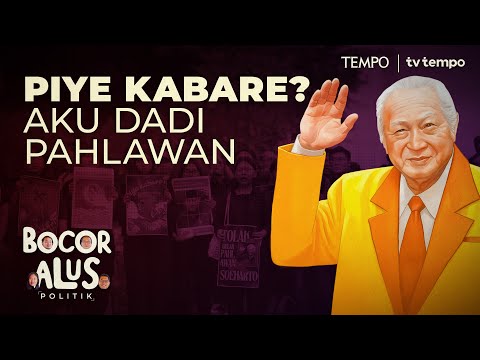 Upaya Menjadikan Soeharto Pahlawan Nasional | Bocor Alus Politik