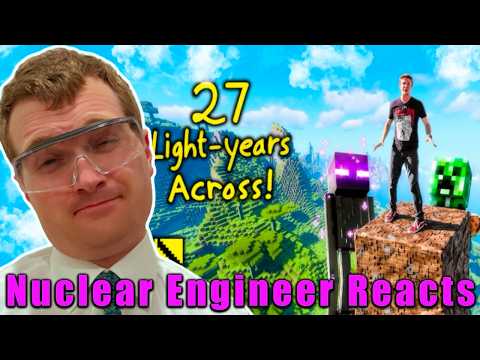 Does Minecraft REALLY go on for LIGHT YEARS?- Nuclear Engineer Reacts to Corridor Crew