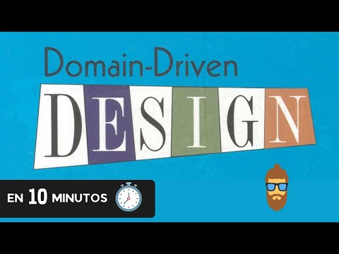 Domain Driven Design en 10 minutos // ¿Qué es y cuando usarlo?