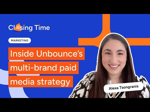 Three brands, three GTM motions, one playbook: Inside Unbounce’s multi-brand paid media strategy