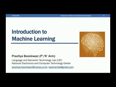 [ภาษาไทย] Introduction to Machine Learning by Dr.Arm NECTEC