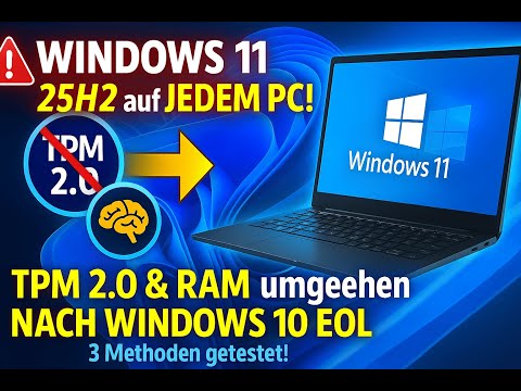 🚨 Windows 11 25H2 auf deinen PC installieren – auch ohne TPM 2.0 & 8 GB RAM! 💻