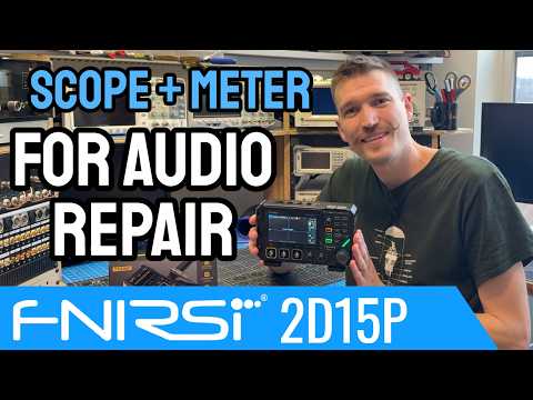 This One Tool Can Start Your Audio Repair Journey | FNIRSI 2D15P Review Part 1 ~ Technical Overview