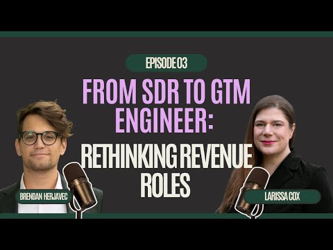 From SDR to GTM Engineer: Rethinking Revenue Roles