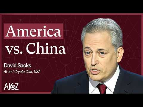 Sacks, Andreessen & Horowitz: How America Wins the AI Race Against China