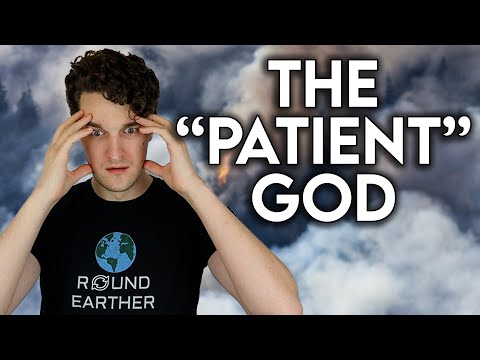 God Does Not Intervene Because He Is Patient?