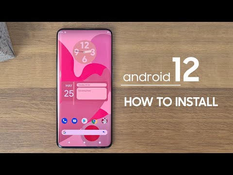 Google Android 12 - How to INSTALL it on Any Smartphone