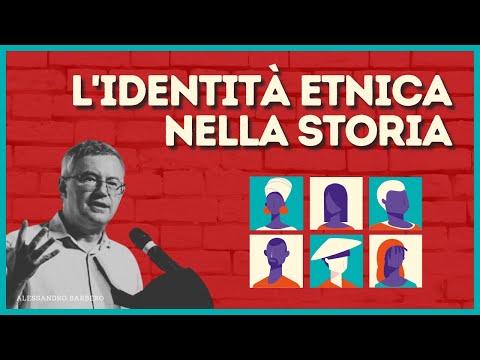 L'identità Etnica nella Storia - Alessandro Barbero (Trento, 2009)