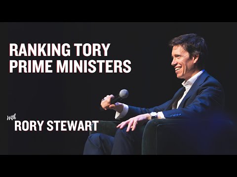 Rory Stewart | Ranking Tory Prime Ministers