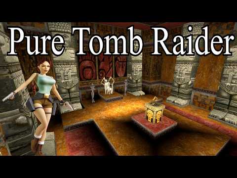 This Is Tomb Raiders PUREST Level