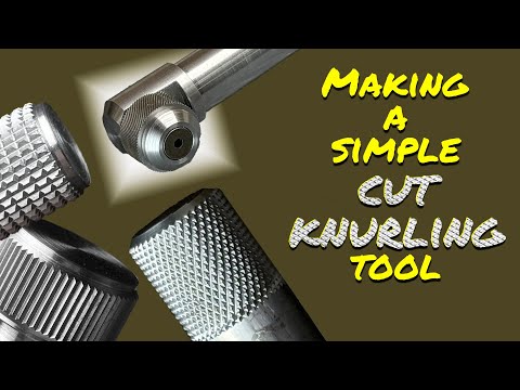 Making a Simple Cut Knurling Tool for the Home Shop