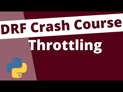 Throttling: Django Rest Framework Crash Course Beginners Tutorial