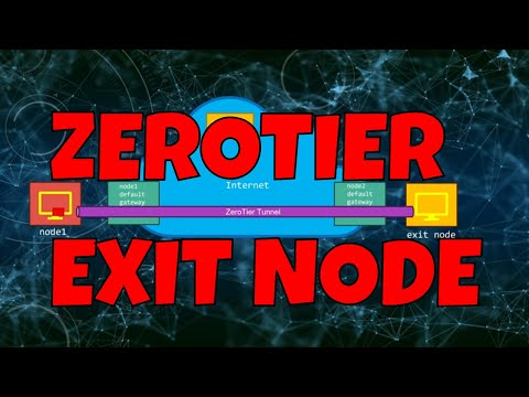 Beginners Guide to ZeroTier Full Tunnel Mode (ZeroTier Exit Node)