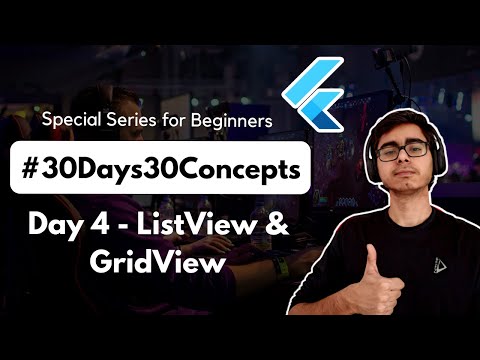 ListView and GridView in Flutter | 30DaysOfFlutter | Flutter Complete Crash Course