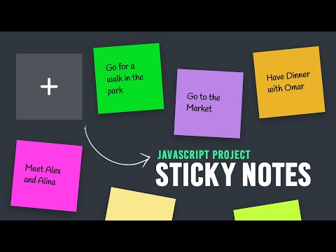 How to Build Sticky Notes App using Javascript | Beginner Projects