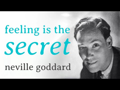 Feeling is the Secret (1944) • Read by Neville Goddard