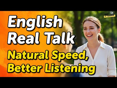 English Real Talk 200: Natural Speed, Better Listening