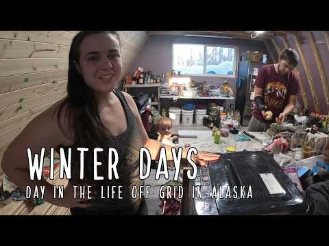 A Winter Day in the Life - Off grid in remote Alaska