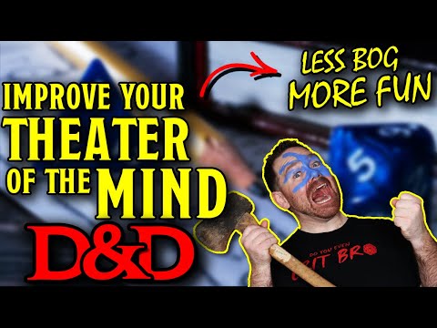 10 Tips to Improve Theater of Mind in D&D