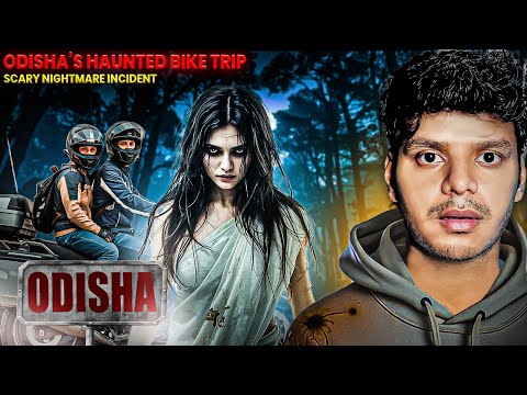 Odisha’s Haunted Road – What We Saw That Night…