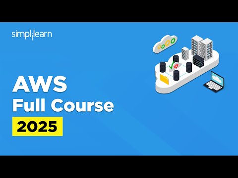 AWS Full Course 2026 | AWS Cloud Computing Tutorial for Beginners | AWS Training | Simplilearn