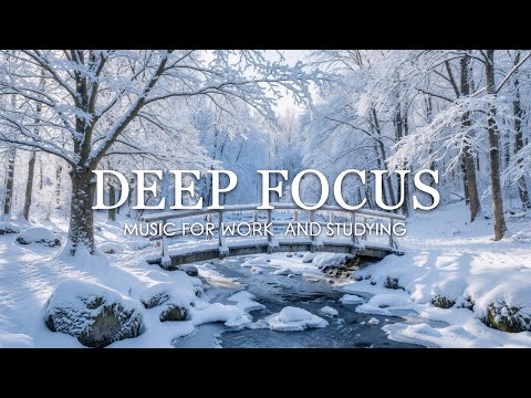 3 Hour Deep Focus Music for Studying | Relaxing Piano Music | Winter Landscape