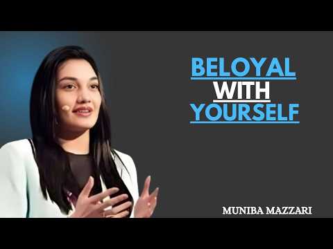 BE LOYAL WITH YOURSELF