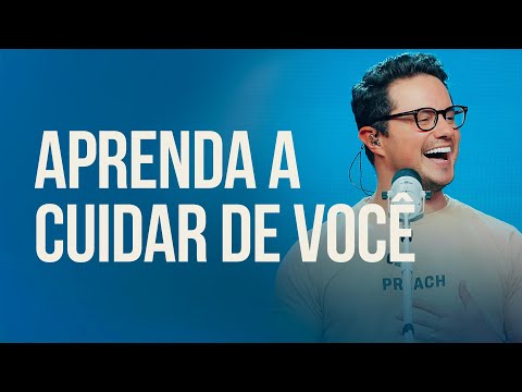 Aprenda a Cuidar de Você | Deive Leonardo