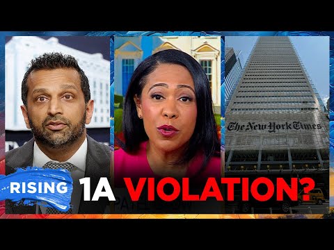 FBI investigates NYT reporter after article on Kash Patel's girlfriend? Lindsey Granger | RISING