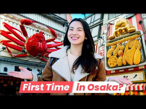 First Time in Osaka? | 4 Things to Add to your Travel Itinerary for the Japanese City
