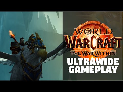 WoW The War Within ► Ultrawide Gameplay / Support (Beta | 3440x1440 | 21:9)