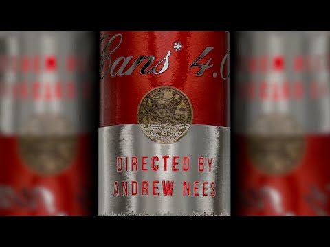 Cans* 4.0 - The Candemic (Shot By Nees)