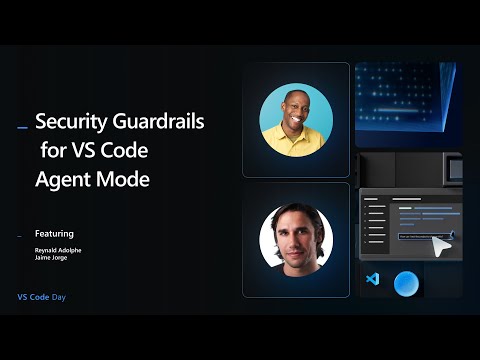 VS Code Live - Security Guardrails for VS Code Agent Mode