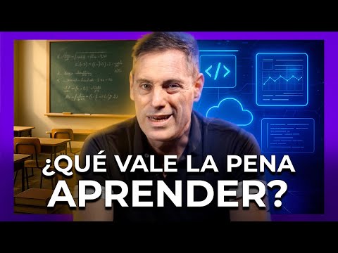 La educación en la era de la Inteligencia Artificial: ¿Qué vale la pena aprender?