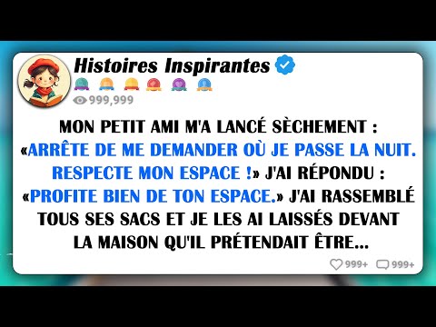 Mon Petit Ami M'a Lancé Sèchement: « Arrête De Me Demander Où Je Passe La Nuit. Respecte Mon Espace…