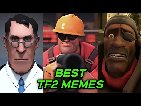 TF2 MEMES FOR 3 HOURS and 3 MINUTES BUT THE BEST ONES - V1 to V50