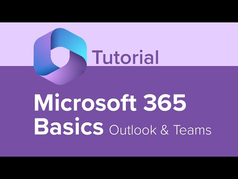 Microsoft 365 Basics Outlook and Teams Tutorial