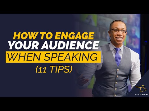 11 Tips to Help You Maintain Audience Engagement- Devon Brown