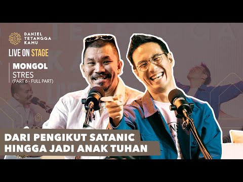 Perjalanan Spiritual Yang Dilalui Mongol #Part6 - Daniel Tetangga Kamu